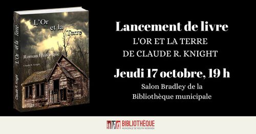 Lancement du livre L'Or et la Terre de Claude R. Knight