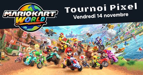 Tournoi Pixel - Mario Kart World
