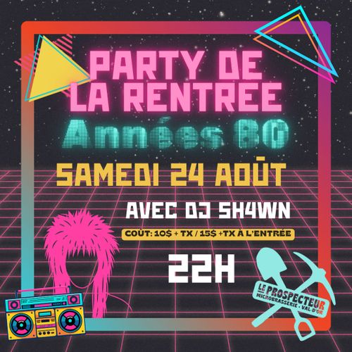 PARTY DE LA RENTRÉE "Années 80"