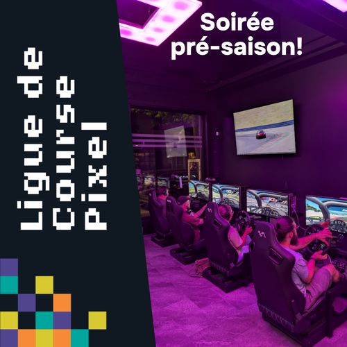 Pré-saison de la Ligue de Course Pixel