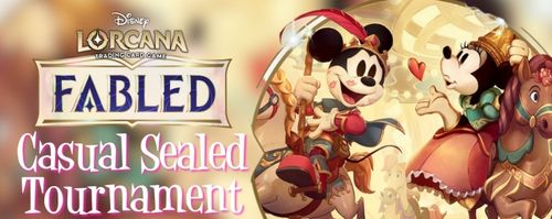Tournoi Sealed du Nouveau set de Lorcana : Fabled
