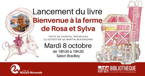 Lancement de livre - Bienvenue la ferme de Rosa et Sylva de Chantal Rocheleau