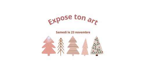 Expose ton Art