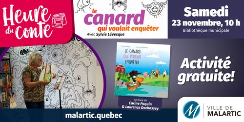 Heure du conte: "Le canard qui voulait enquêter", animé par Sylvie Lévesque 